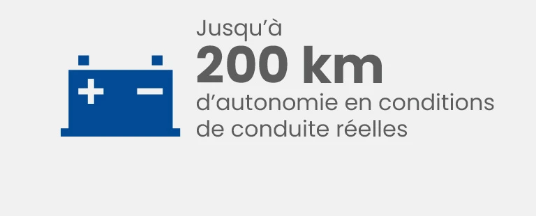 Jusqu’à 200 km d’autonomie en conditions de conduite réelles