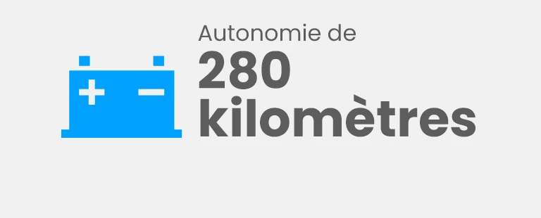 Autonomie de 280 kilomètres